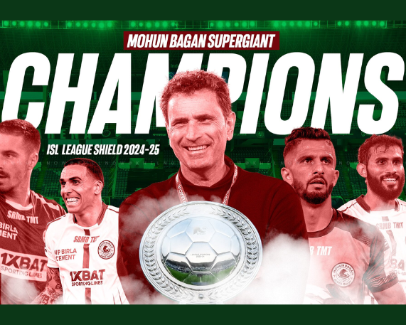 Mohun Bagan Super Giant Wins 2024-25 ISL Shield Title