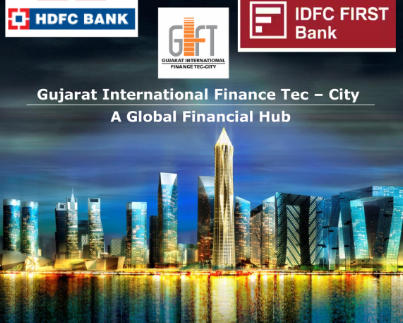 HDFC Bank, IDFC First Bank, SSIL Designated as GIFT City’s Corporate Agents