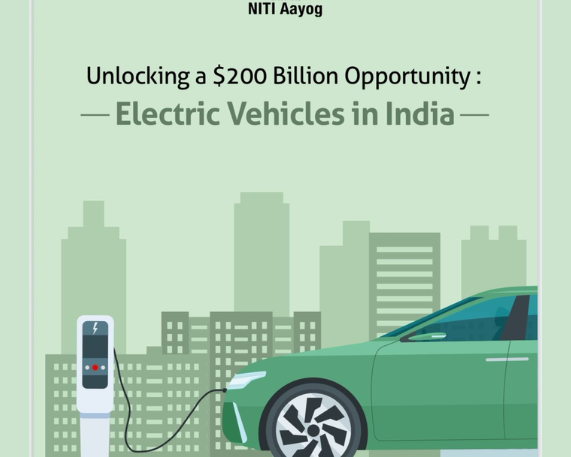 NITI Aayog Report: Unlocking a $200 Billion Opportunity in EVs