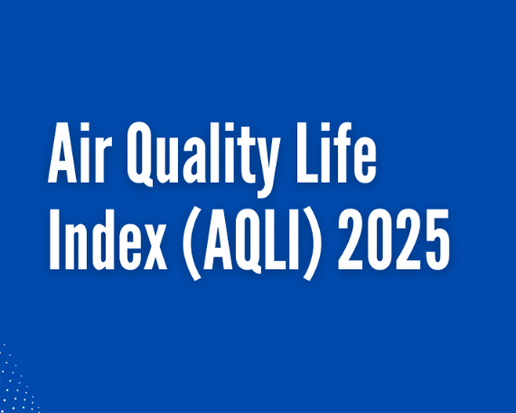 Air Quality Life Index (AQLI) 2025- Report Highlights