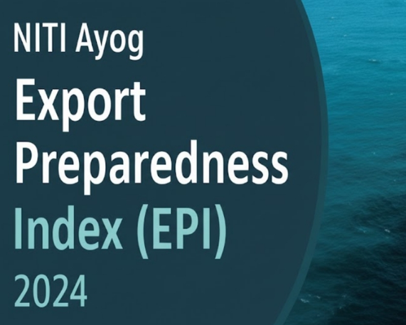 Export Preparedness Index (EPI) 2024: NITI Aayog