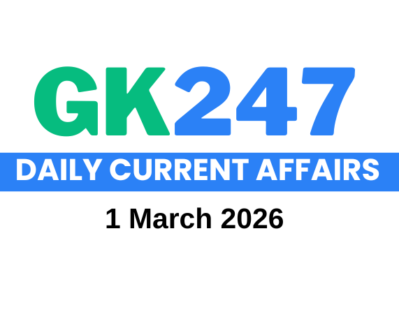 Daily Current Affairs: 1 March 2026