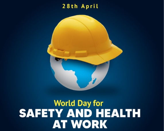 World Day for Safety and Health at Work: 28 April