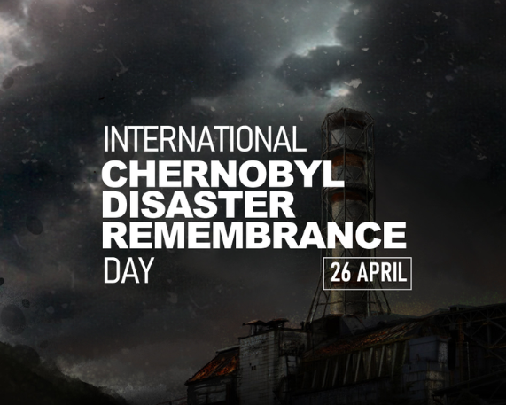 International Chernobyl Disaster Remembrance Day: 26 April