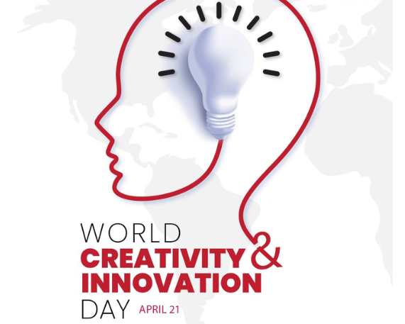 World Creativity and Innovation Day: 21 April