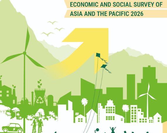 UN ESCAP: Economic and Social Survey of Asia and Pacific 2026