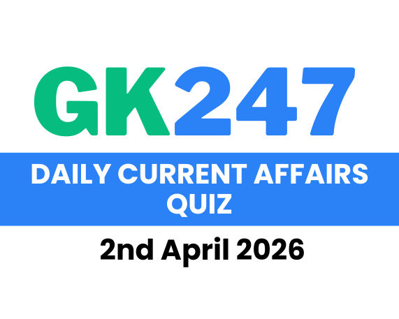 Daily Current Affairs Quiz: 2 April 2026