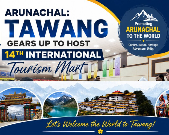 Tawang to Host 14th International Tourism Mart 2026