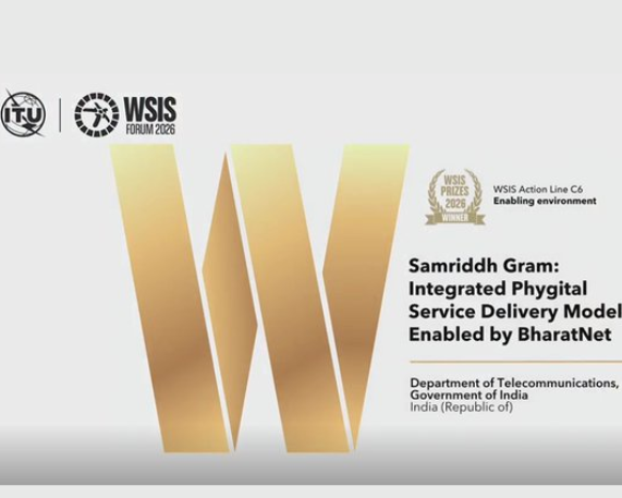 DoT’s Samriddh Gram Wins WSIS Prize 2026