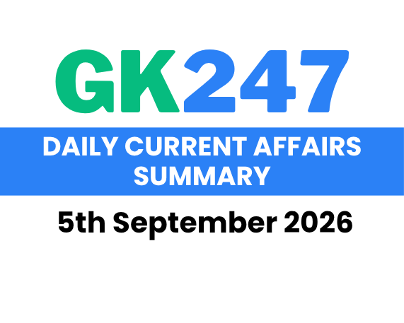 Daily Current Affairs: 5th September 2026